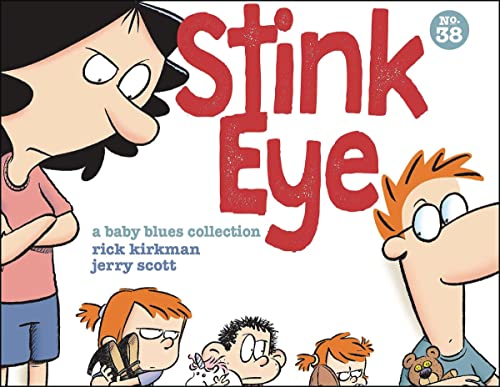 Stink Eye A Baby Blues Collection [Paperback]