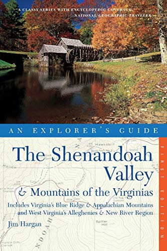 Explorer's Guide The Shenandoah Valley & Mountains of the Virginias Include [Paperback]