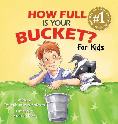 How Full Is Your Bucket For Kids [Hardcover]