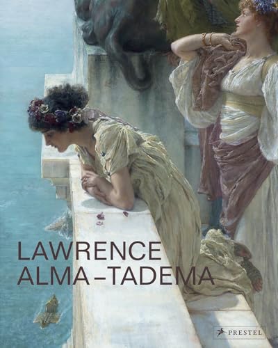 Lawrence Alma-Tadema At Home in Antiquity [Hardcover]
