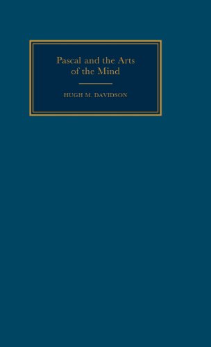 Pascal and the Arts of the Mind [Hardcover]