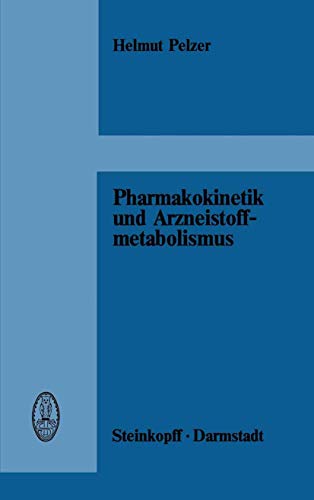 Pharmakokinetik und Arzneistoffmetabolismus [Paperback]