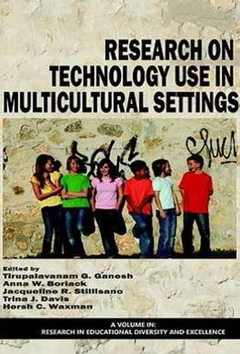 Research on Technology Use in Multicultural Settings [Hardcover]