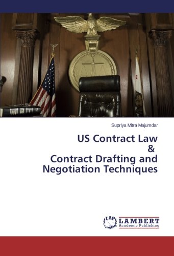 Us Contract Law and Contract Drafting and Negotiation Techniques [Paperback]