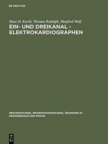 Ein- und Dreikanal - Elektrokardiographen [Hardcover]