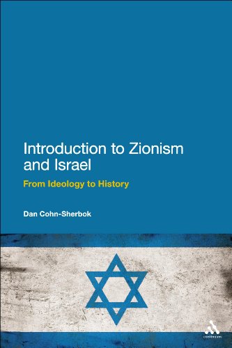 Introduction to Zionism and Israel From Ideology to History [Hardcover]