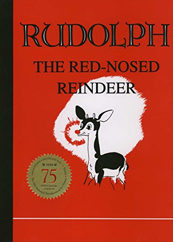 Rudolph the Red-Nosed Reindeer [Hardcover]