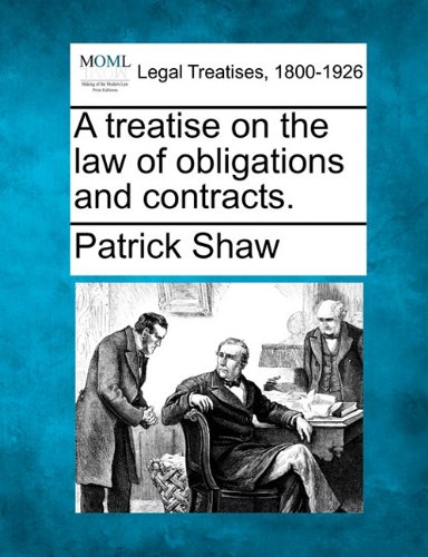 treatise on the law of obligations and Contracts [Paperback]