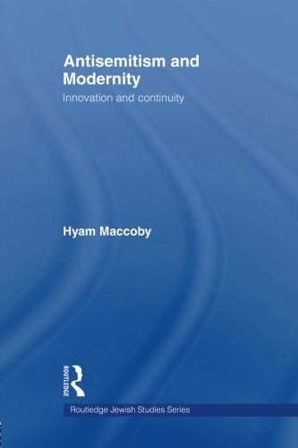 Antisemitism and Modernity Innovation and Continuity [Paperback]