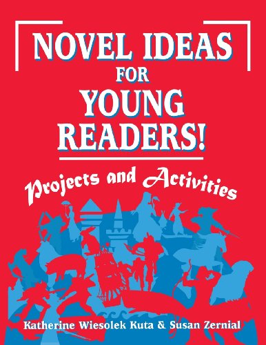 Novel Ideas For Young Readers Projects And Activities [Paperback]