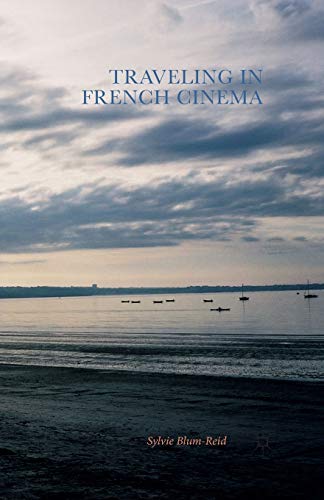 Traveling in French Cinema [Paperback]