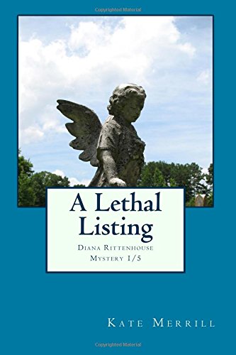 Lethal Listing  Diana Rittenhouse Mystery 1/5 [Paperback]