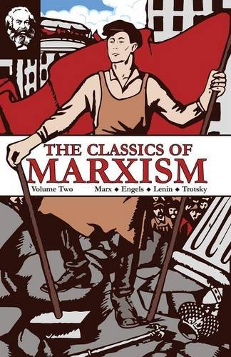 The Classics Of Marxism Volume Two [Paperback]