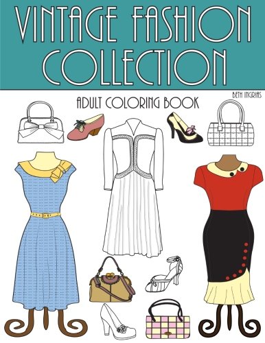 Vintage Fashion Collection An Adult Coloring Room [Paperback]