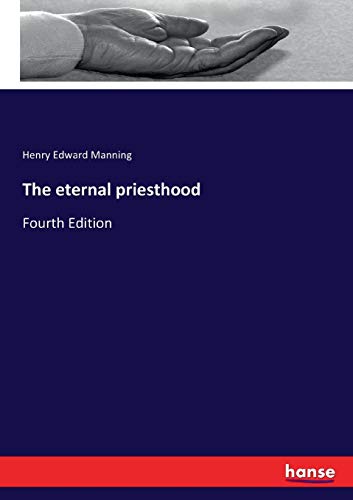 Eternal Priesthood [Paperback]