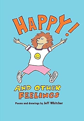 Happy and Other Feelings [Hardcover]