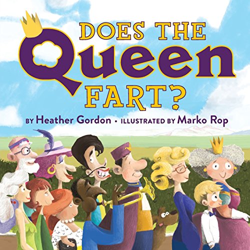 Does the Queen Fart [Unknown]
