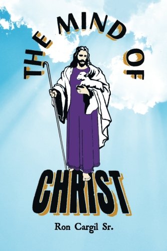 The Mind Of Christ [Paperback]