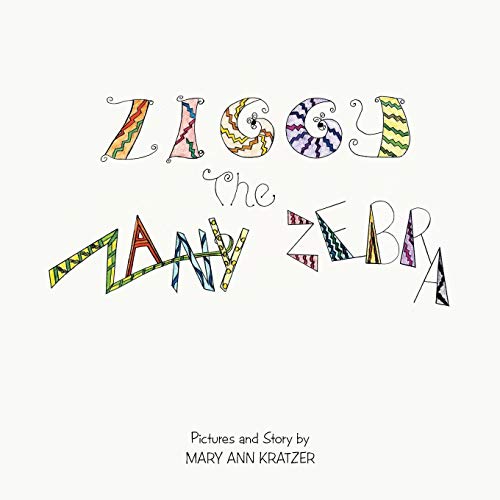 Ziggy The Zany Zebra [Paperback]