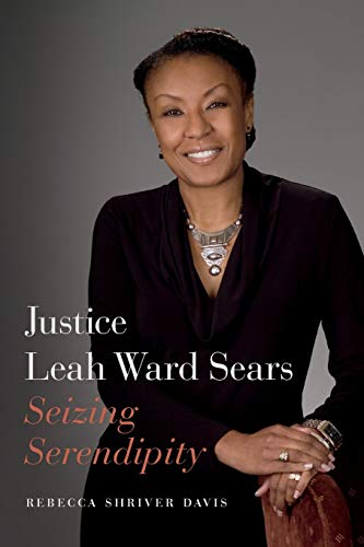 Justice Leah Ward Sears Seizing Serendipity [Paperback]
