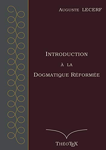 Introduction &65533 la Dogmatique R&65533form&65533e [Paperback]