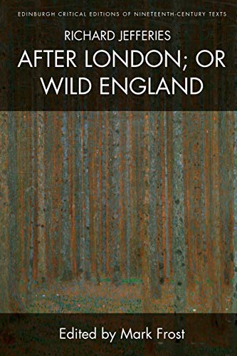 Richard Jefferies, After London or Wild England [Paperback]