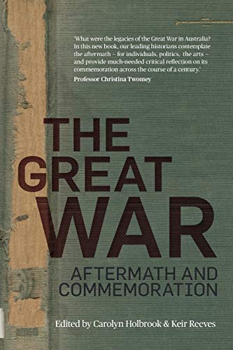 The Great War Aftermath and Commemoration [Paperback]
