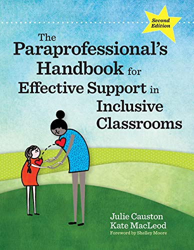 Paraprofessional's Handbook for Effective Support in Inclusive Classrooms [Paperback]