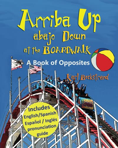 Arriba up, Abajo down at the Boardwalk [Paperback]