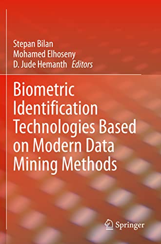 Biometric Identification Technologies Based on Modern Data Mining Methods [Paperback]