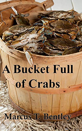 Bucket Full Of Crabs [Hardcover]