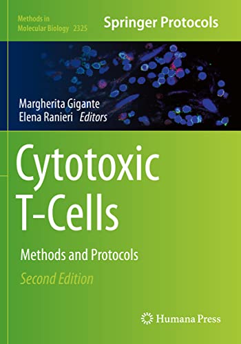 Cytotoxic T-Cells Methods and Protocols [Paperback]