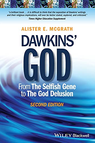 Dawkins' God From The Selfish Gene to The God Delusion [Paperback]