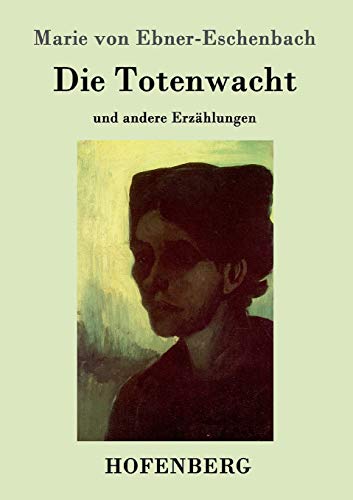 Die Totenwacht (german Edition) [Paperback]