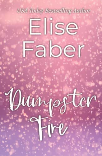 Dumpster Fire [Paperback]