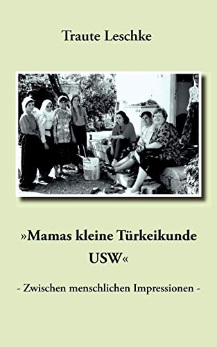 Mamas Kleine Trkeikunde Usw [Paperback]