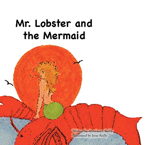 Mr. Lobster And The Mermaid [Paperback]