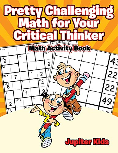 Pretty Challenging Math for Your Critical Thinker  Math Activity Book [Paperback]