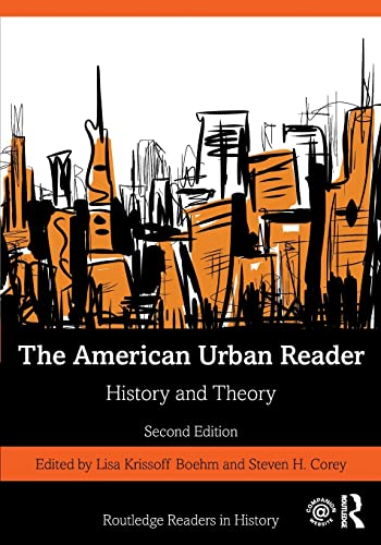 The American Urban Reader History and Theory [Paperback]