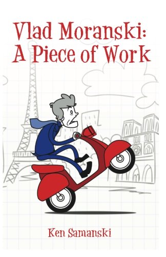 Vlad Moranski A Piece Of Work [Paperback]