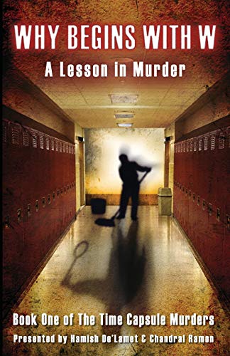 Why Begins with W  A Lesson in Murder [Paperback]