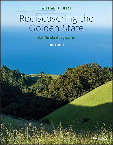 Rediscovering the Golden State California Geography [Paperback]