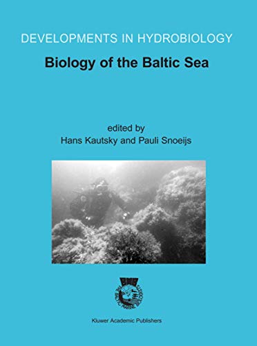 Biology of the Baltic Sea Proceedings of the 17th BMB Symposium, 2529 November [Hardcover]