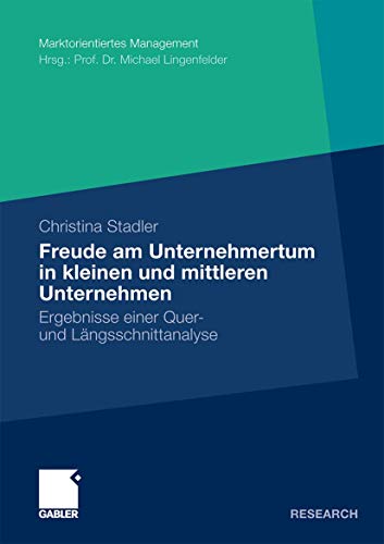Die Freude am Unternehmertum in kleinen und mittleren Unternehmen Ergebnisse ei [Paperback]