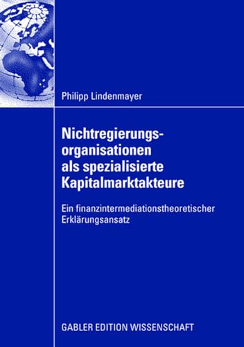 Nichtregierungsorganisationen als spezialisierte Kapitalmarktakteure Ein finanz [Paperback]