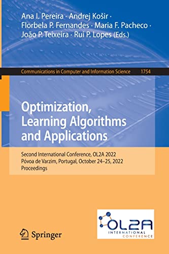 Optimization, Learning Algorithms and Applications Second International Confere [Paperback]