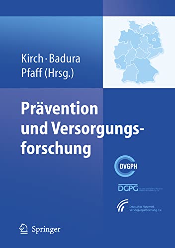 Prvention und Versorgungsforschung Ausgewhlte Beitrge des 2. Nationalen Prv [Hardcover]
