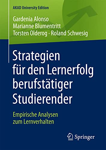 Strategien fr den Lernerfolg berufsttiger Studierender Empirische Analysen zu [Paperback]