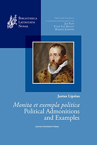 Justus Lipsius Monita Et Exempla Politic [CLOTH               ]