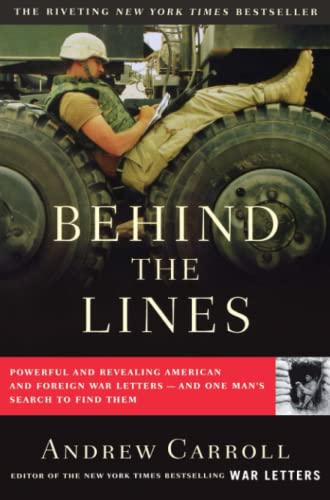 Behind the Lines Powerful and Revealing American and Foreign War Letters--and O [Paperback]